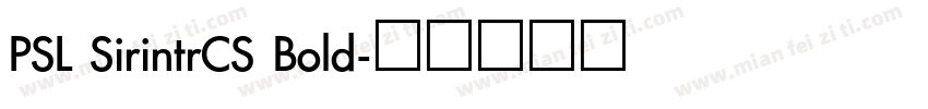 PSL SirintrCS Bold字体转换